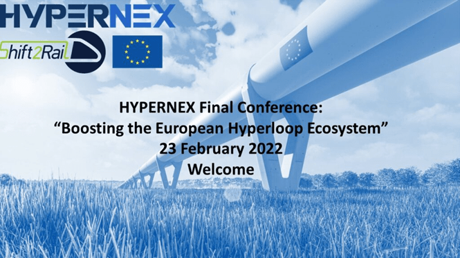HYPERNEX Final Conference: boosting the European Hyperloop Ecosystem